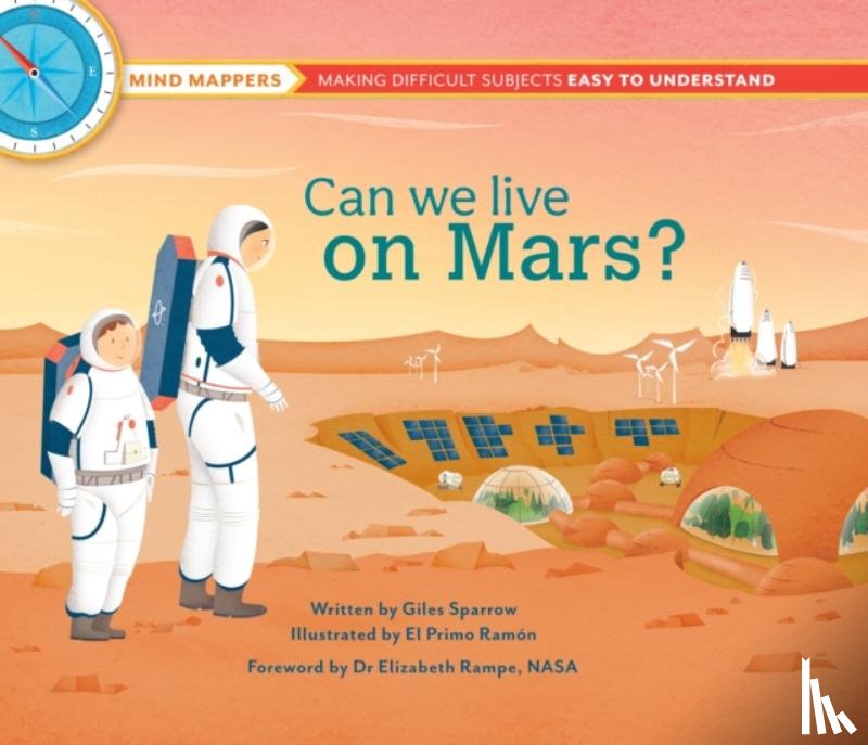 Sparrow, Giles - Mind Mappers: Can We Live On Mars?