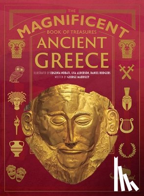 Maudsley, George - The Magnificent Book of Treasures: Ancient Greece