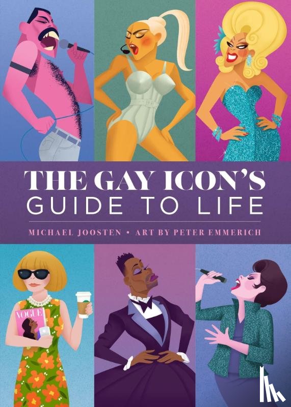 Emmerich, Peter - The Gay Icon's Guide to Life