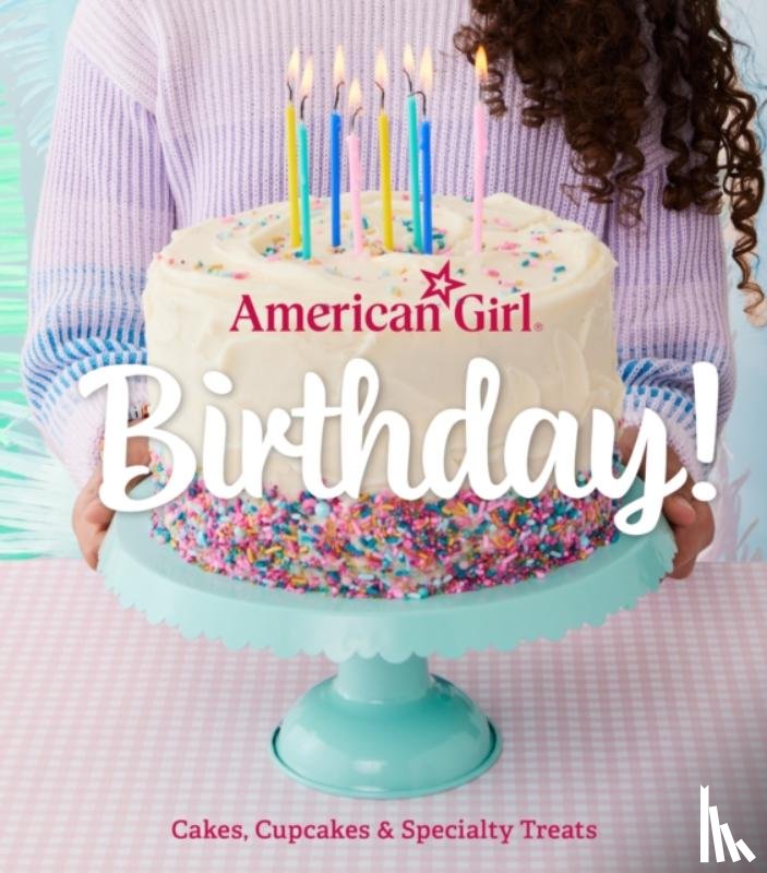 Owen, Weldon - American Girl Birthday!