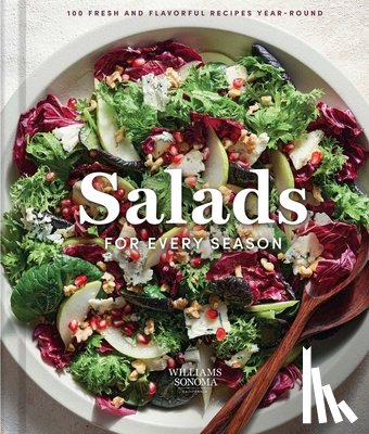 Sonoma, Williams - Williams Sonoma Salads for Every Season