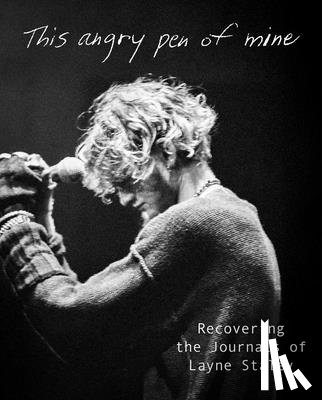 Staley, Layne - This Angry Pen of Mine