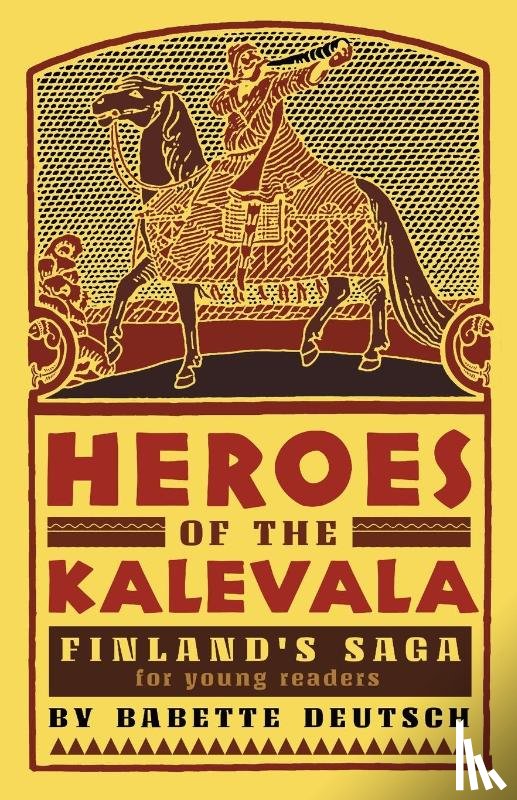 Deutsch, Babette - Heroes of the Kalevala