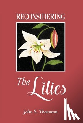 Thornton, John - Reconsidering the Lilies