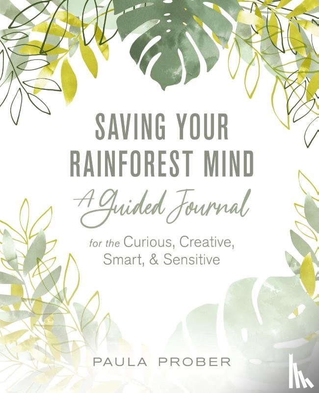 Prober, Paula - Saving Your Rainforest Mind