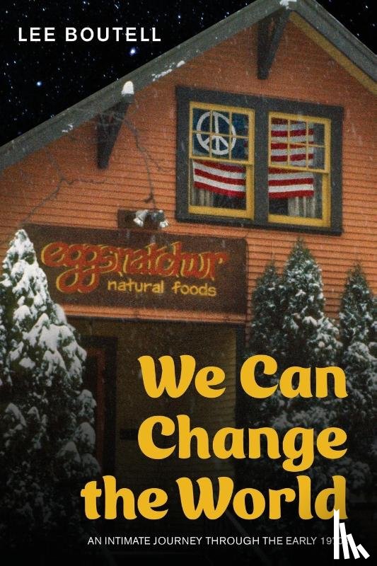Boutell, Lee - We Can Change the World
