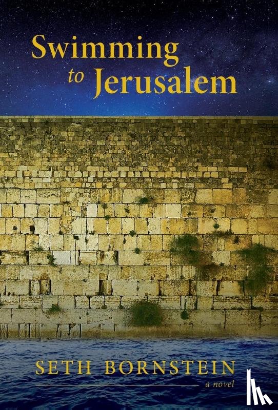 Bornstein, Seth - Bornstein, S: Swimming to Jerusalem