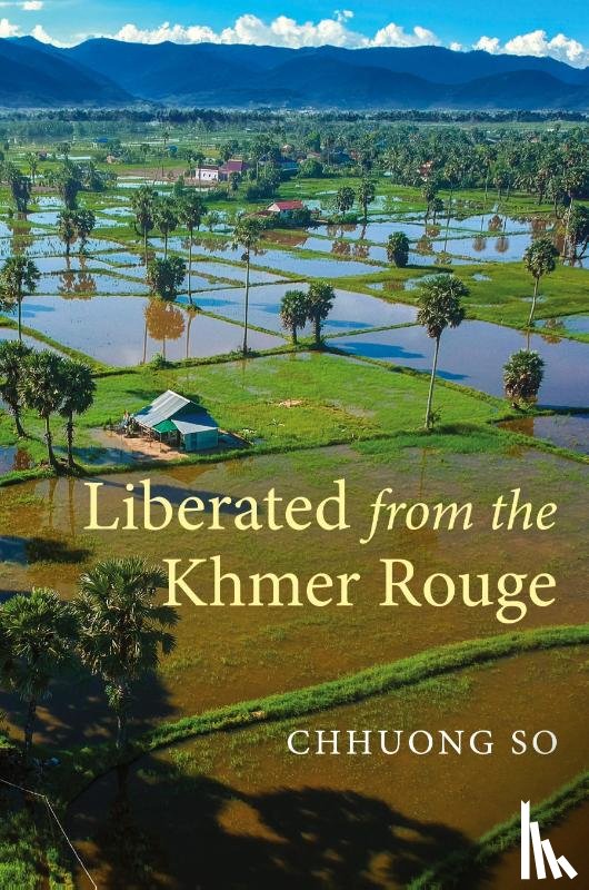 So, Chhuong - Liberated from the Khmer Rouge