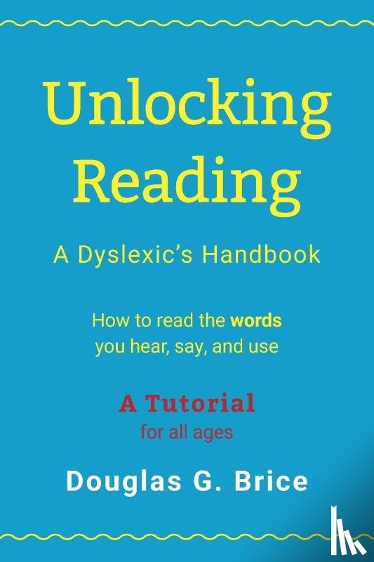 Brice, Douglas G. - Unlocking Reading