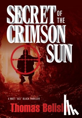 Belisle, Thomas - Belisle, T: Secret of the Crimson Sun