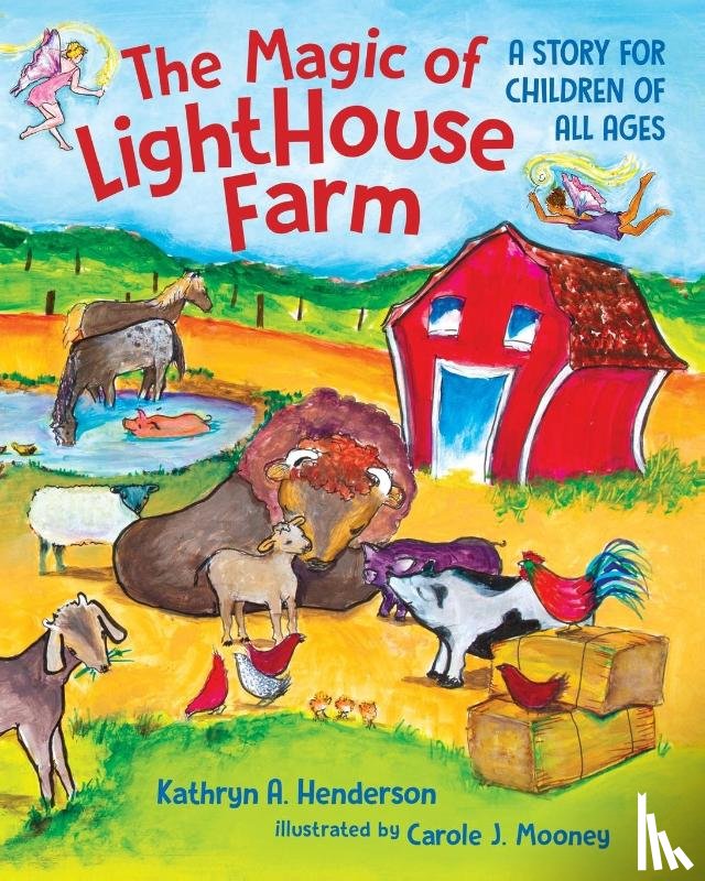 Henderson, Kathryn A. - The Magic of LightHouse Farm