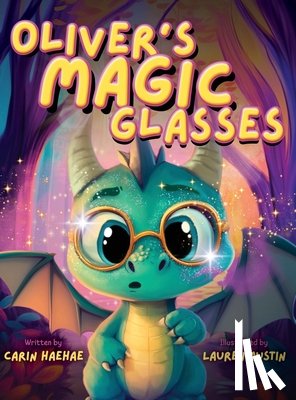 Haehae, Carin - Oliver's Magic Glasses