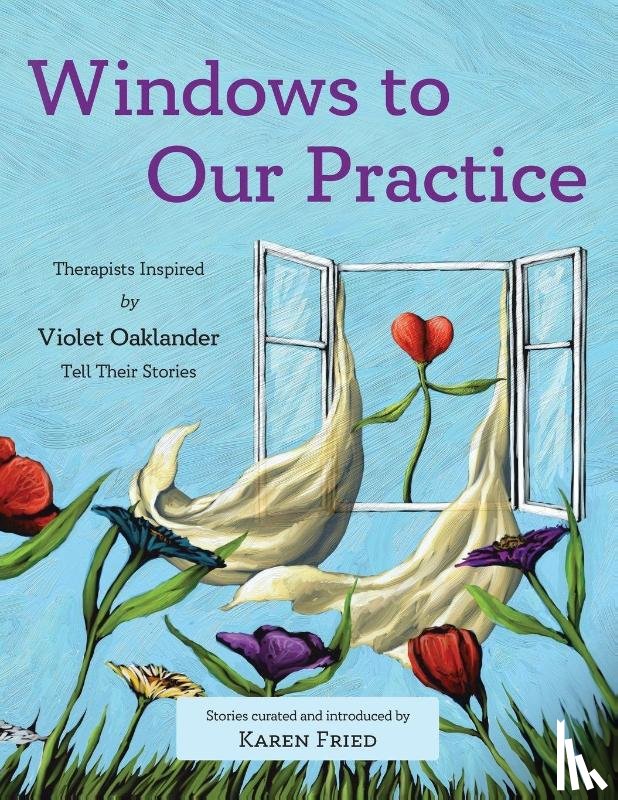 Fried, Karen - Windows to Our Practice