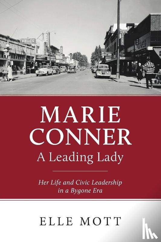Mott, Elle - Marie Conner, A Leading Lady
