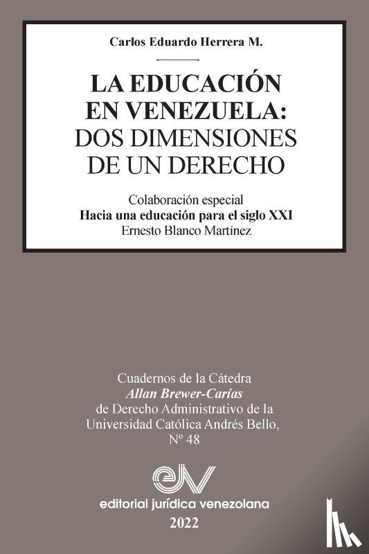 Carlos Eduardo HERRERA M., HERRERA M. - LA EDUCACION EN VENEZUELA