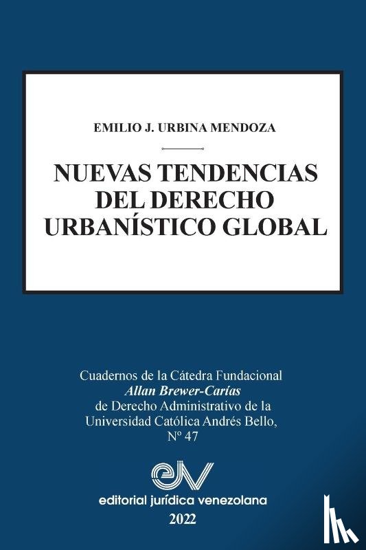 Urbina Mendoza, Emilio J - Nuevas Tendencias del Derecho Urbanistico Global