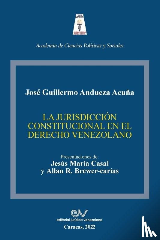 Andueza Acuna, Jose Guillermo - La Jurisdiccion Constitucional En El Derecho Venezolano