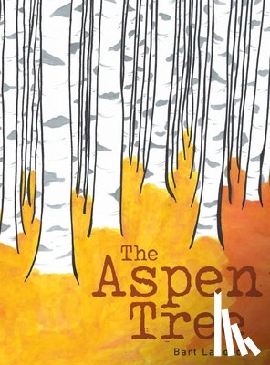 Larocca, Bart - The Aspen Tree