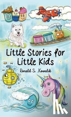 Kowalik, Ronald S. - Little Stories for Little Kids