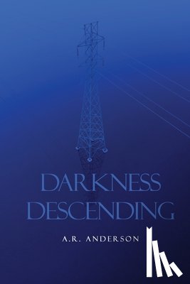 Anderson, A. R. - Darkness Descending