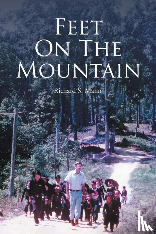 Mann, Richard S. - Feet on the Mountain