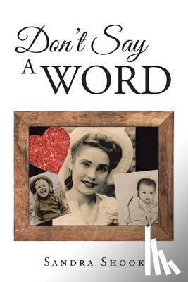 Shook, Sandra - Don't Say a Word
