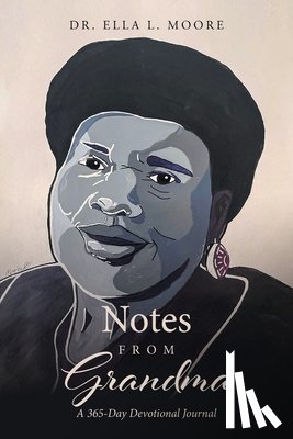 Moore, Ella L. - Notes From Grandma