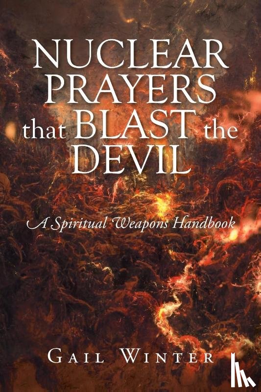 Winter, Gail - Nuclear Prayers That Blast The Devil