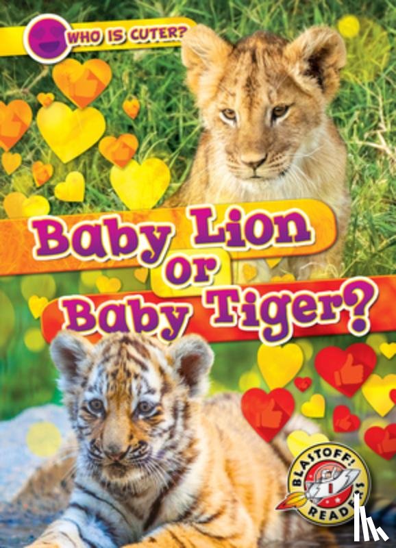 Leaf, Christina - Baby Lion or Baby Tiger?