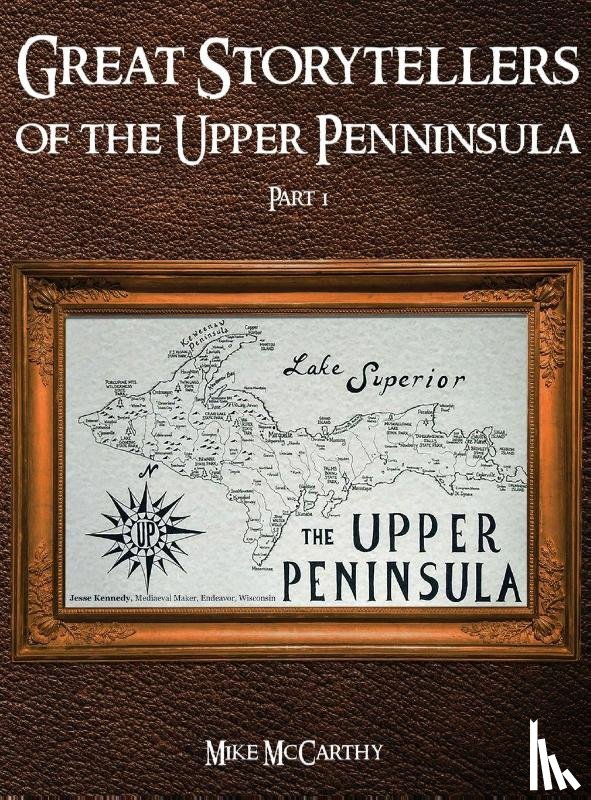 McCarthy, Mike - Great Storytellers of the Upper Peninsula