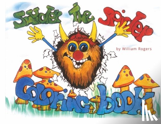 Rogers, William - Snyder the Spider Coloring Book