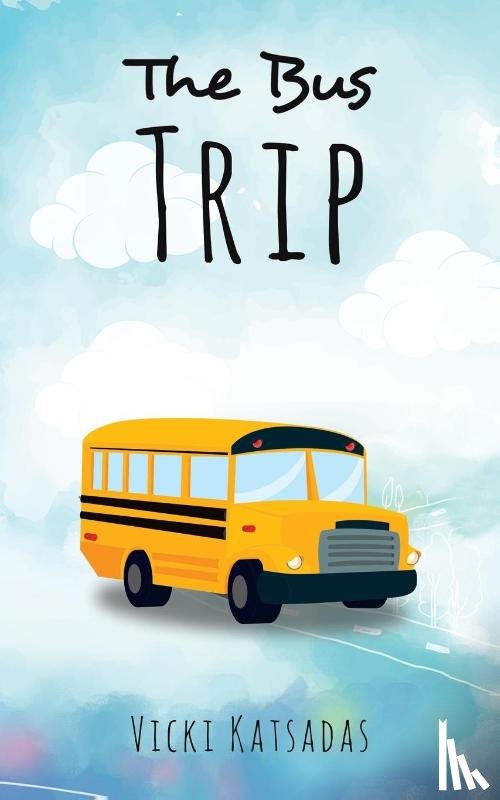 Katsadas, Vicki - The Bus Trip