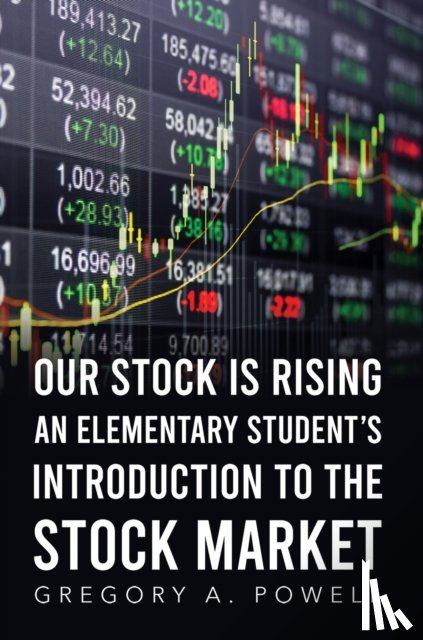 Powell, Gregory A - Our Stock Is Rising