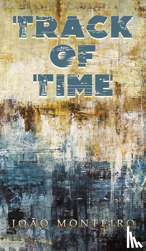 Monteiro, Joao - Track of Time