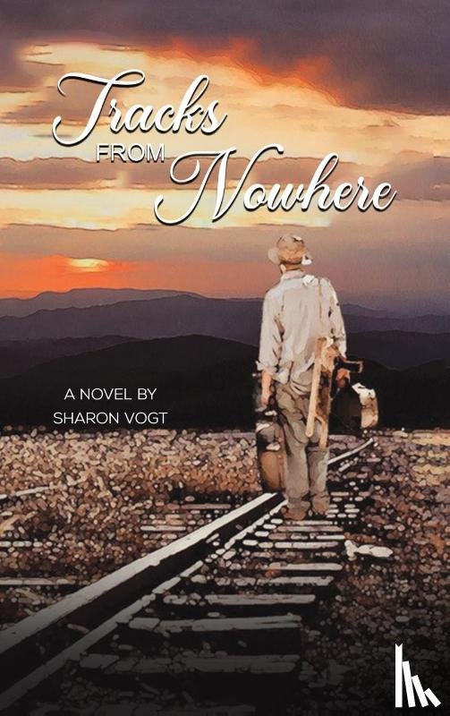 Vogt, Sharon - Tracks from Nowhere