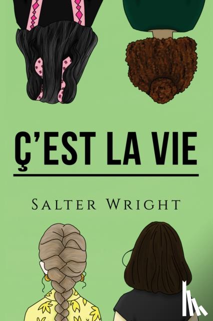Wright, Salter - C'est La Vie