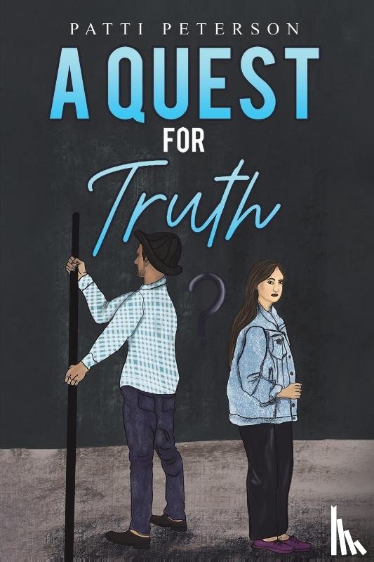 Peterson, Patti - A Quest for Truth