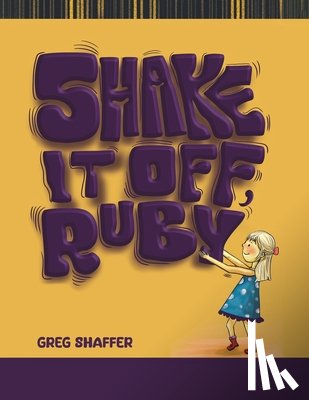 Shaffer, Greg - Shake It Off, Ruby
