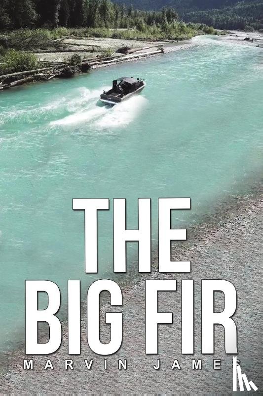 James, Marvin - The Big Fir