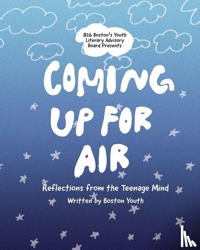 826 Boston Students - Coming Up For Air
