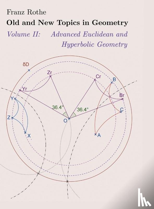 Rothe, Franz - Old and New Topics in Geometry