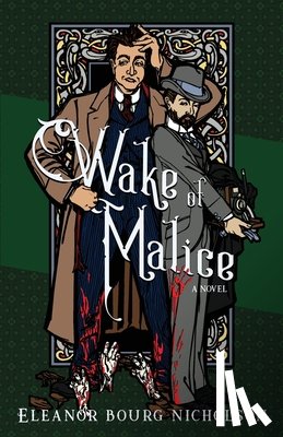 Nicholson, Eleanor Bourg - Wake of Malice