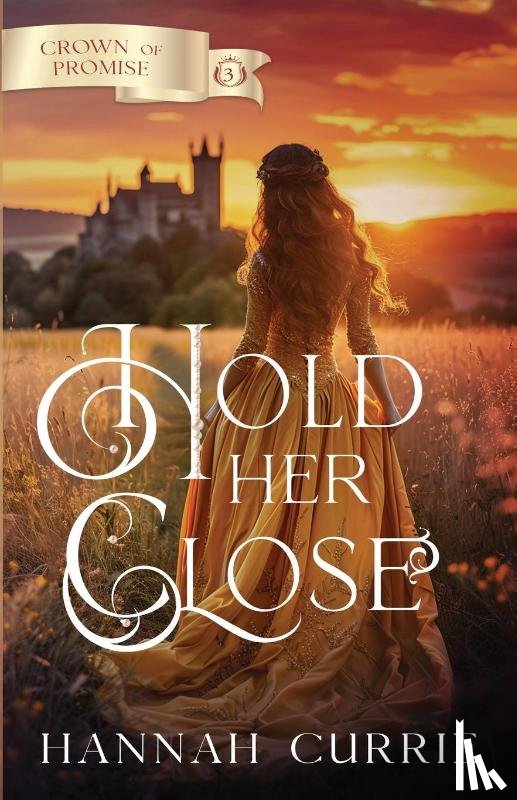 Currie, Hannah - Hold Her Close
