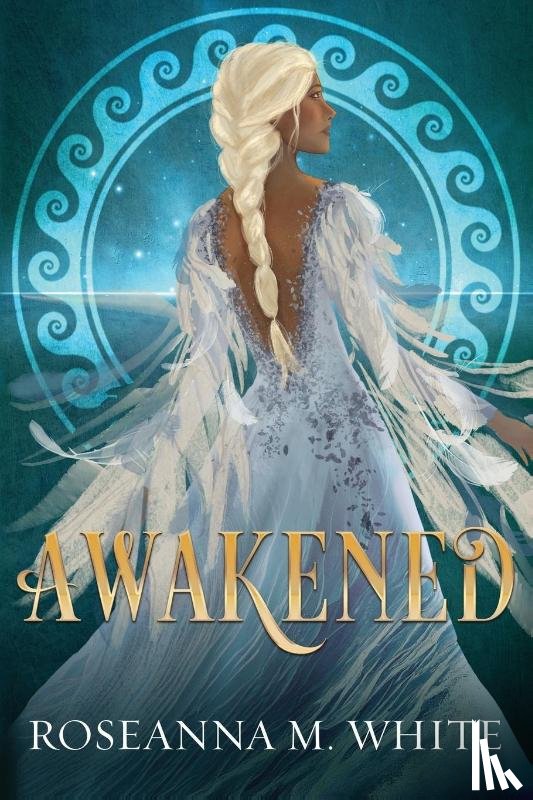 White, Roseanna M. - Awakened