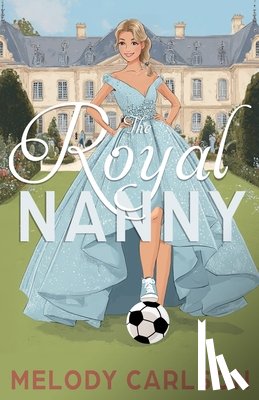 Carlson, Melody - The Royal Nanny