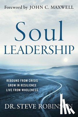 Robinson, Steve - Soul Leadership