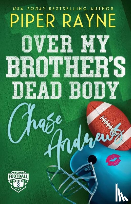 Rayne, Piper - Over My Brother's Dead Body, Chase Andrews (Large Print)