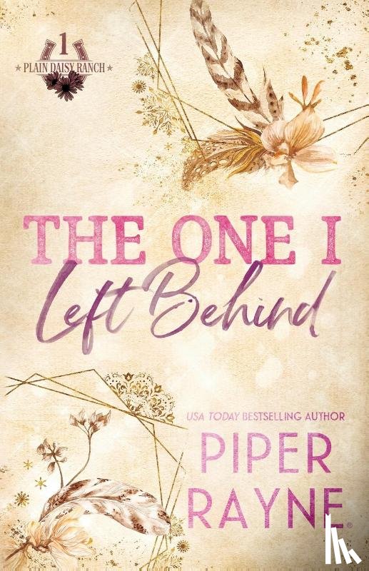 Rayne, Piper - The One I Left Behind (Large Print)