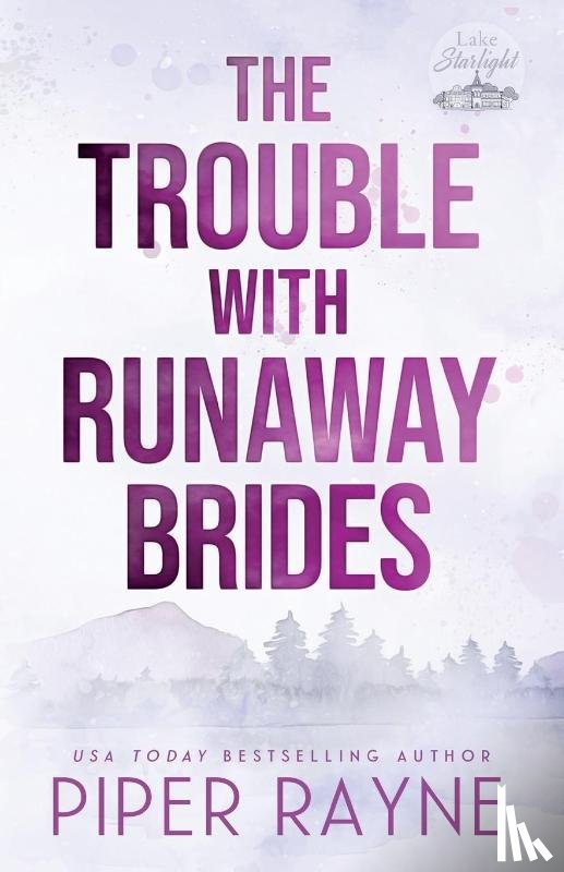Rayne, Piper - The Trouble with Runaway Brides (Large Print)