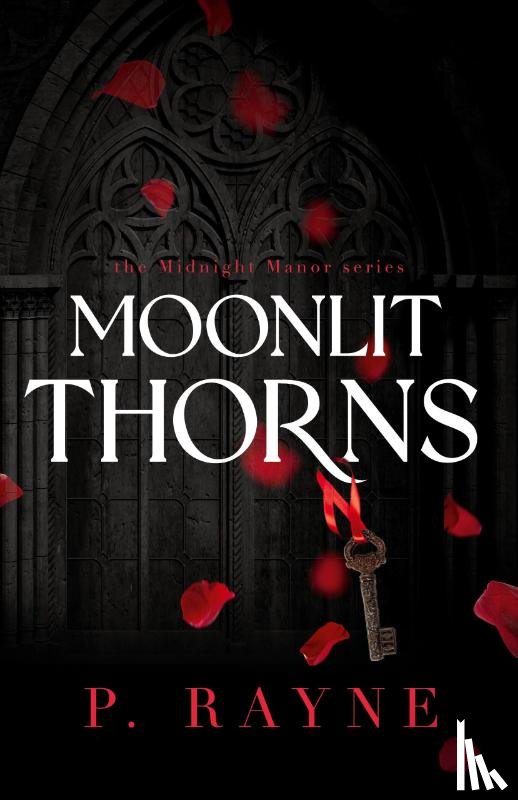 Rayne, P. - Moonlit Thorns (Large Print)